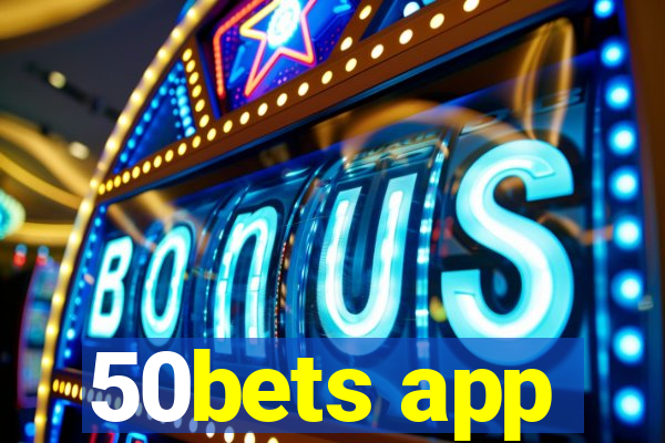 50bets app